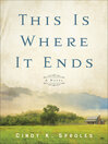 Cover image for This Is Where It Ends